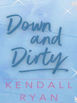 cover image of Down and Dirty